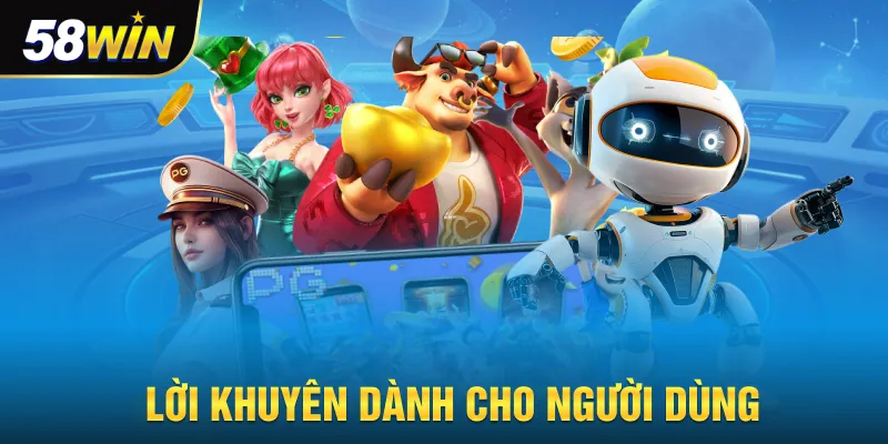 Lời khuyên dành cho người chơi