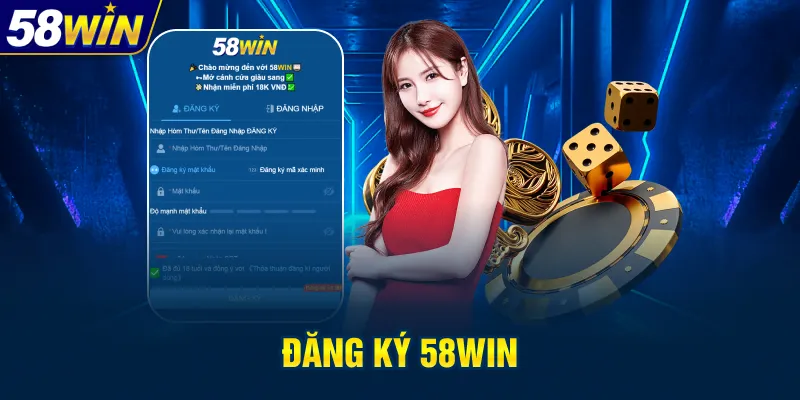 Đăng ký 58win