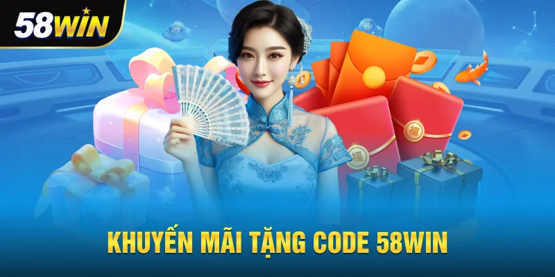 Khuyến mãi tặng code 58win