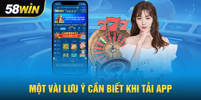 Một vài lưu ý tải app cần biết